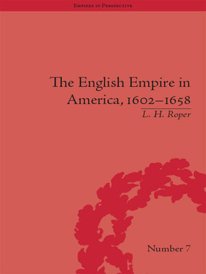cover image of The English Empire in America, 1602-1658